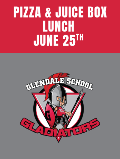 Pizza & Juice Box Lunch  June 25th